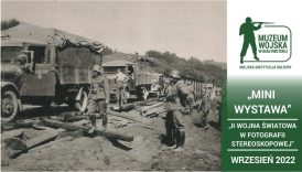 More about: Snapshot exhibition ‘World War II in stereoscopic photography’ (1 – 30 September).