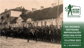 Czytaj więcej o: Obchody 104. rocznicy odzyskania niepodległości przez miasto Białystok (19 lutego)