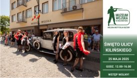 Czytaj więcej o: Święto ulicy Kilińskiego (25 maja)