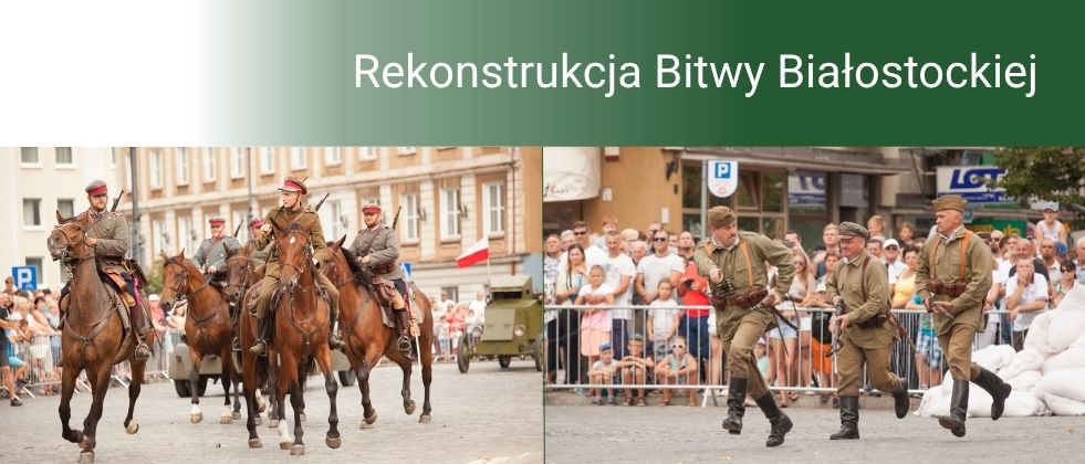 Rekonstrukcja Bitwy Białostockiej