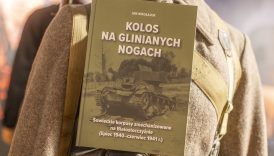 Czytaj więcej o: Kolos na glinianych nogach – nowe wydawnictwo Muzeum Wojska