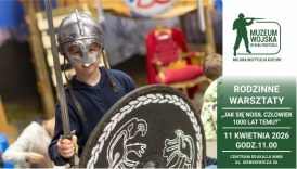 Na banerze szczegóły wydarzenia. Rodzinne Warsztaty. "Jak nosił się człowiek 1000 lat temu?". 11 kwietnia 2026, godz. 11:00. Centrum Edukacji MWB. ul. Sienkiewicza 26