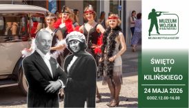 Na banerze szczegóły wydarzenia: Święto ulicy Kilińskiego, 24 maja 2026, godz: 12:00 - 16:00