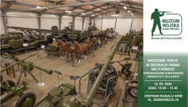 Czytaj więcej o: Wrzesień 1939 r w zbiorach Parku Militarnego – oprowadzanie kuratorskie i warsztaty dla dzieci (12 września)