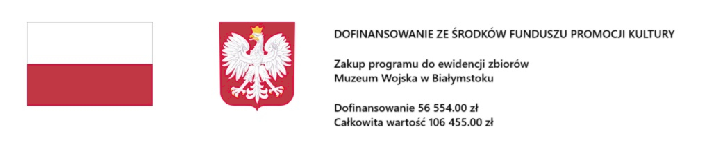 Zakup programu do ewidencji zbiorów Muzeum Wojska w Białymstoku