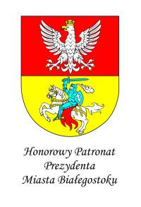 Honorowy patronat Prezydenta Białegostoku