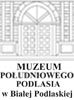 Muzeum Południowego Podlasia w Białej Podlaskiej
